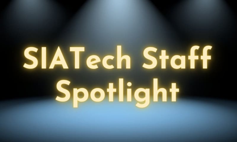 SIATech-Staff-Spotlight-1