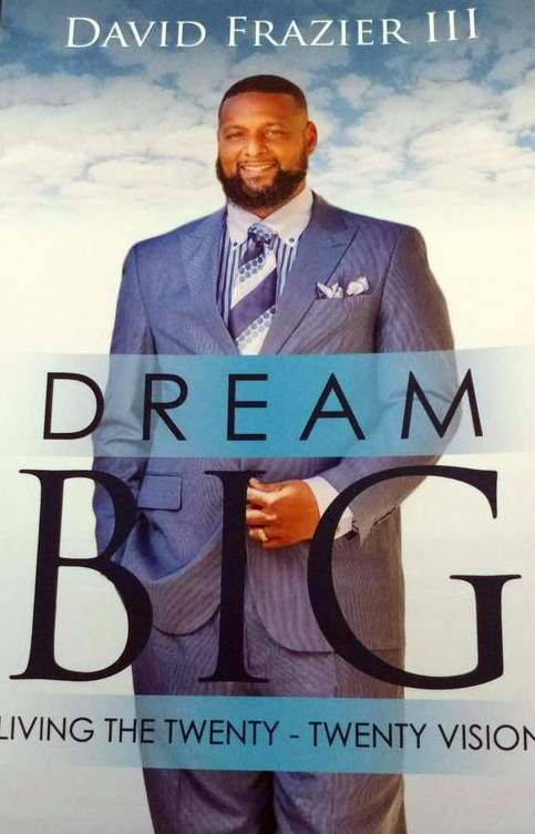 Dream Big - David Frazier